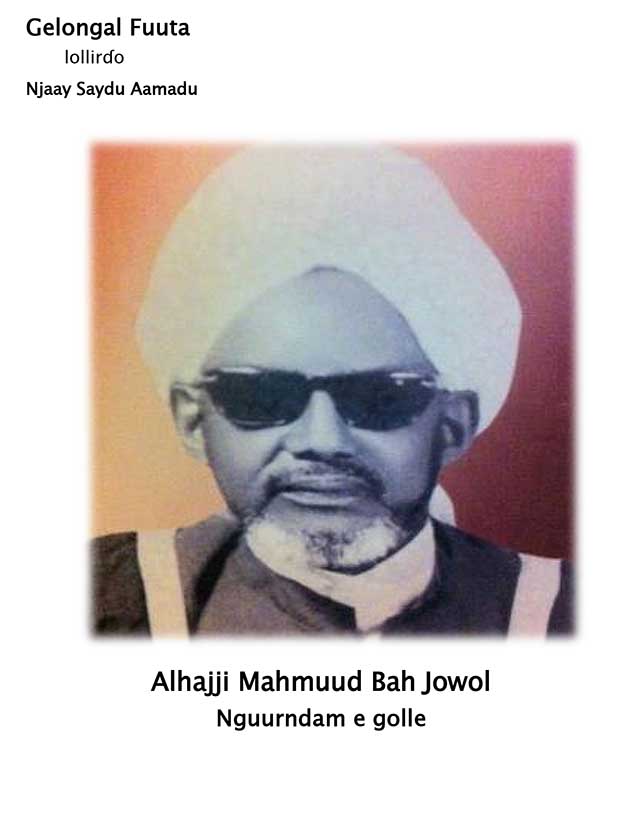 Deftere hesere : Alhajji Mahmuud Bah Jowol, nguurndam e golle Deftere hesere : Alhajji Mahmuud Bah Jowol, nguurndam e golle